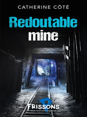 cover image of Redoutable mine